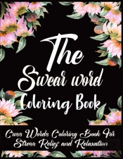 The Swear Word Coloring Book