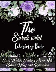 The Swear Word Coloring Book