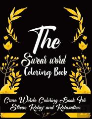 The Swear Word Coloring Book
