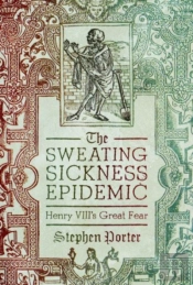 The Sweating Sickness Epidemic