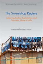 The Sweatshop Regime