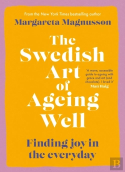 Bertrand.pt - The Swedish Art Of Ageing Well