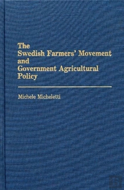 Bertrand.pt - The Swedish Farmers' Movement And Government Agricultural Policy