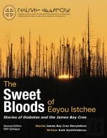 The Sweet Bloods Of Eeyou Istchee