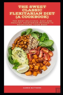Bertrand.pt - The Sweet Classic Flexitarian Diet (A Cookbook)