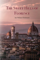 The Sweet Hills Of Florence