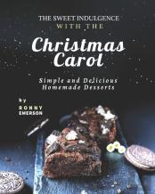 The Sweet Indulgence With The Christmas Carol