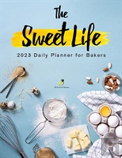 The Sweet Life
