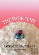 The Sweet Life