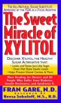 The Sweet Miracle Of Xylitol