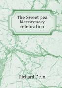 The Sweet Pea Bicentenary Celebration