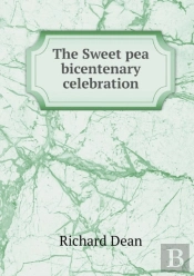 The Sweet Pea Bicentenary Celebration