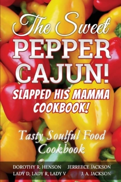 Bertrand.pt - The Sweet Pepper Cajun! Slapped His Mamma Cookbook!
