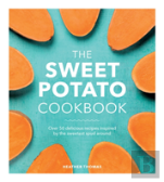 The Sweet Potato Cookbook