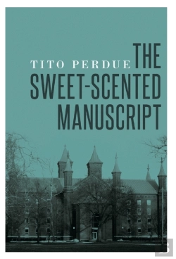 Bertrand.pt - The Sweet-Scented Manuscript