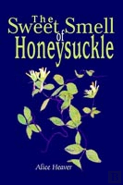Bertrand.pt - The Sweet Smell Of Honeysuckle