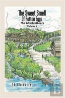 The Sweet Smell Of Rotten Eggs