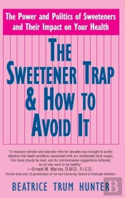 The Sweetener Trap & How To Avoid It