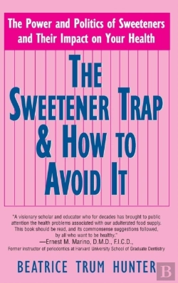 Bertrand.pt - The Sweetener Trap & How To Avoid It