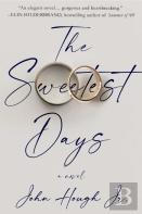 The Sweetest Days