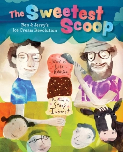 Bertrand.pt - The Sweetest Scoop: Ben & Jerry'S Ice Cream Revolution