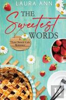 The Sweetest Words