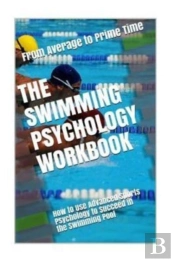 The Swimming Psychology Workbook: How To