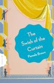 The Swish Of The Curtain: Book 1