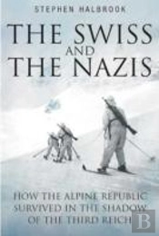 The Swiss And The Nazis