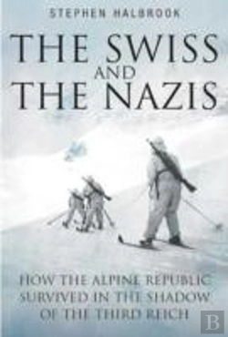 Bertrand.pt - The Swiss And The Nazis