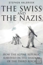 The Swiss And The Nazis