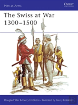 Bertrand.pt - The Swiss At War 1300â€“1500