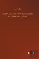 The Swiss Family Robinson Told In Words Of One Syllable