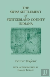 The Swiss Settlement Of Switzerland Coun