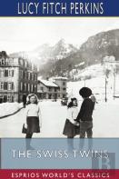 The Swiss Twins (Esprios Classics)