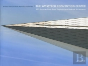The Swisstech Convention Center