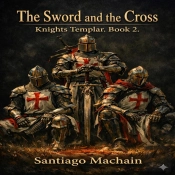 The Sword And The Cross