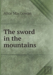 The Sword In The Mountains