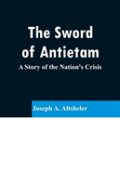 The Sword Of Antietam