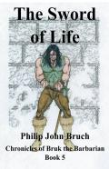 The Sword Of Life