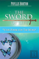 The Sword Of Life