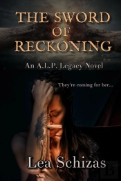 The Sword Of Reckoning: An A.L.P. Legacy