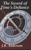 The Sword Of Time'S Defiance