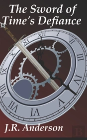 The Sword Of Time'S Defiance