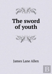 The Sword Of Youth