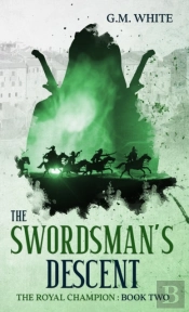 The Swordsman'S Descent