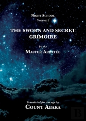The Sworn And Secret Grimoire