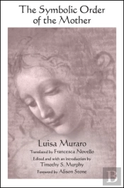 The Symbolic Order Of The Mother