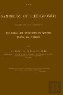 The Symbolism Of Freemasonry