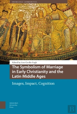 Bertrand.pt - The Symbolism Of Marriage In Early Christianity And The Latin Middle Ages